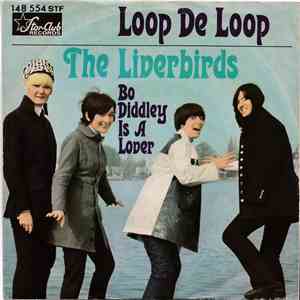 The Liverbirds - Loop De Loop