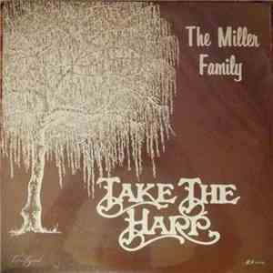The Miller Family - Take The Harp