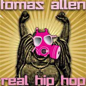 Tomas Allen - Real Hip Hop