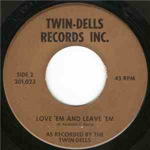 Twin-Dells - Nancy / Love 'Em And Leave 'Em