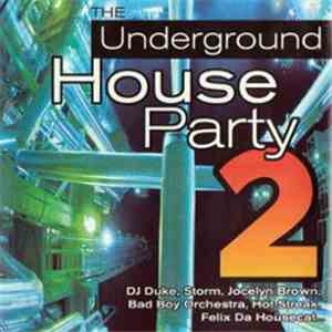 Various -  The Underground House Party 2