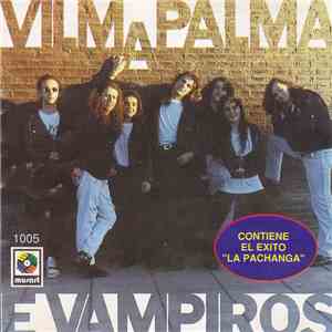 Vilma Palma E Vampiros - La Pachanga