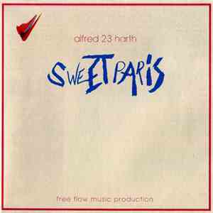 Alfred 23 Harth - Sweet Paris