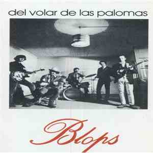Blops - Del Volar De Las Palomas