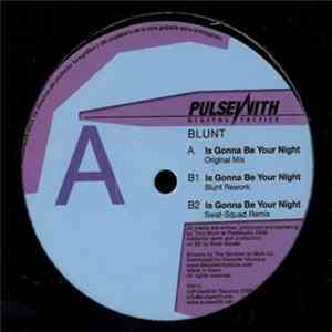 Blunt - Is Gonna Be Your Night