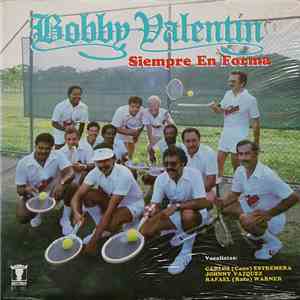 Bobby Valentin - Siempre En Forma