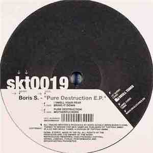 Boris S. - Pure Destruction E.P.