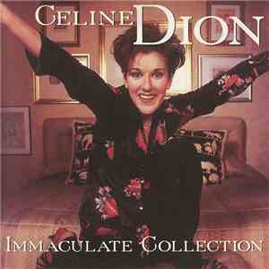 Celine Dion - Immaculate Collection