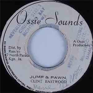 Clint Eastwood - Jump & Pawn