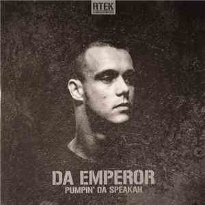 Da Emperor - Pumpin' Da Speakah