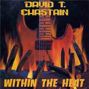 David T. Chastain - Within The Heat