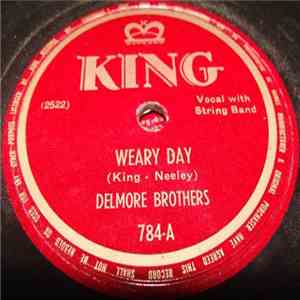 Delmore Brothers - Weary Day / Down Home Boogie