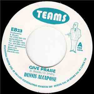 Dennis Alcapone - Give Praise