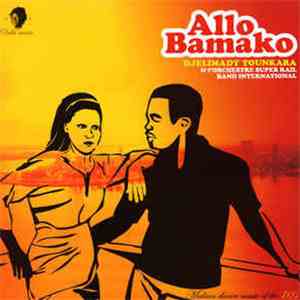 Djelimady Tounkara & L'Orchestre Super Rail Band International - Allo Bamako