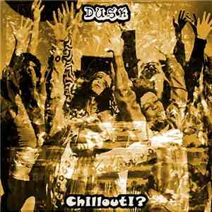Dusk - Chillout!?