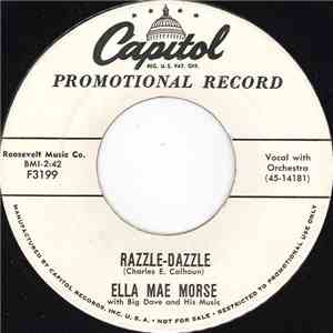Ella Mae Morse With Big Dave And His Music - Razzle-Dazzle / Seventeen