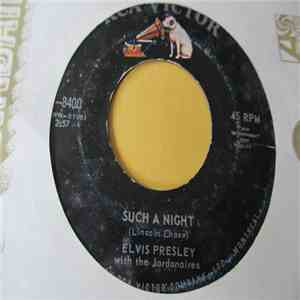 Elvis Presley With The Jordanaires - Such A Night