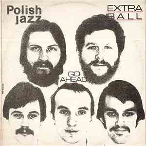 Extra Ball - Go Ahead