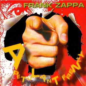 Frank Zappa - A Petulant Frenzy