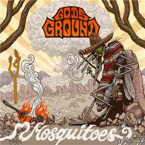 Godsground - Mosquitoes