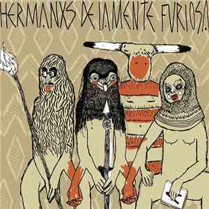 Hermanos De La Mente Furiosa - Agitadorxs