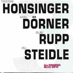 Honsinger-Dörner-Rupp-Steidle - live SOWIESO Berlin 2013 