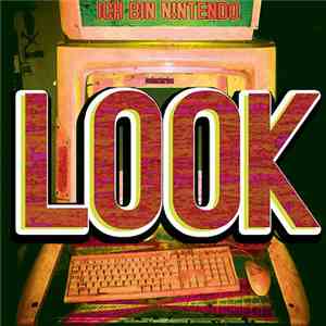 ICH BIN N!NTENDO - Look