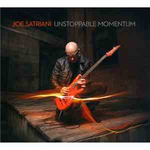 Joe Satriani - Unstoppable Momentum