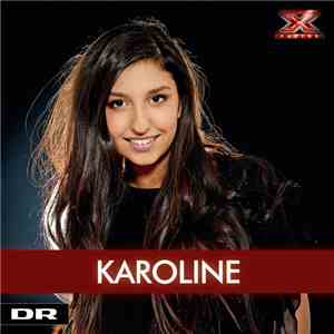 Karoline - As Long As You Love Me