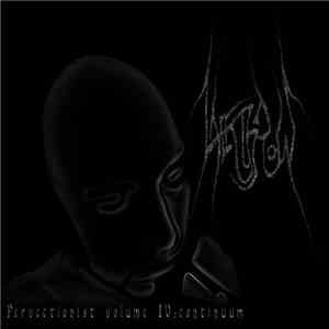 Lackthrow - Pervectionist Volume IV:continuum