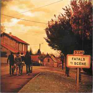 Les Fatals Picards - Fatals S/Scène
