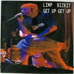 Limp Bizkit - Get Up Get Up