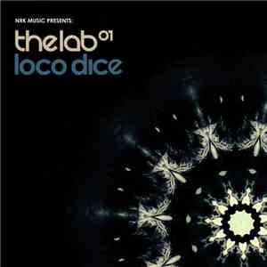 Loco Dice - The Lab 01