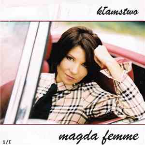 Magda Femme - Kłamstwo (Now I'm Young)