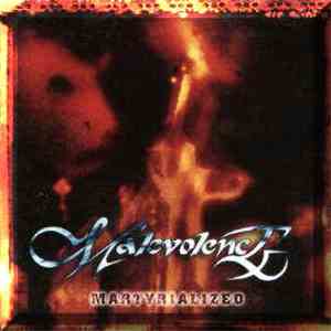Malevolence  - Martyrialized