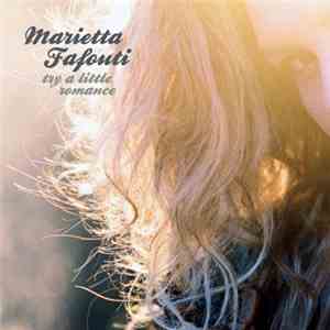 Marietta Fafouti - Try A Little Romance