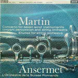 Martin, Ansermet, L'Orchestre De La Suisse Romande - Concerto For Seven Win ...