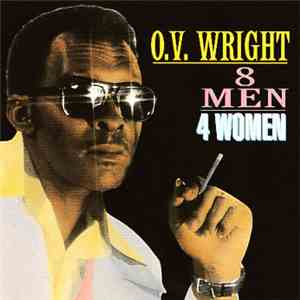 O.V. Wright - 8 Men 4 Women
