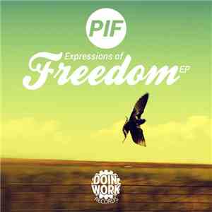 PIF - Expressions Of Freedom EP