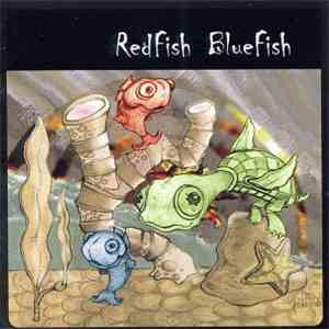 Redfish Bluefish - Redfish Bluefish