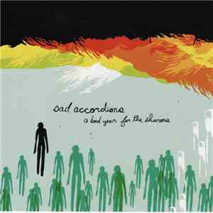 Sad Accordions - A Bad Year For The Sharons