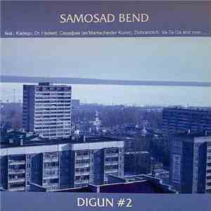Samosad Bend Feat.: Kadegu, Dr. I-boleet, Серафим (Ex'Markscheider Kunst), ...