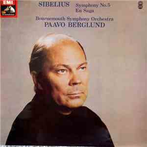 Sibelius - Bournemouth Symphony Orchestra, Paavo Berglund - Symphony No.5 / ...