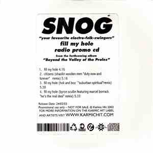 Snog - Fill My Hole (Radio Promo CD)