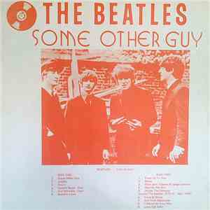 The Beatles - Some Other Guy