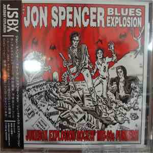 The Jon Spencer Blues Explosion - Jukebox Explosion: Rockin' Mid-90s Punkers!