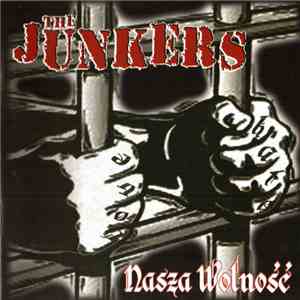 The Junkers - Nasza Wolność