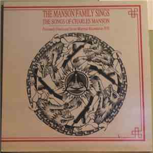 The Manson Family - The Manson Family Sings The Songs Of Charles Manson