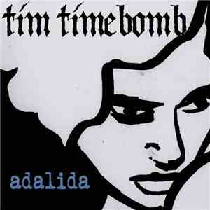 Tim Timebomb - Adalida