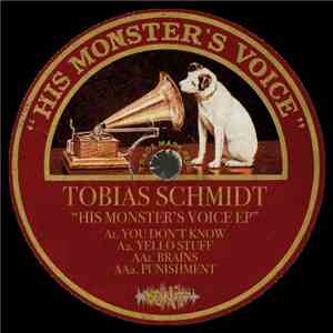 Tobias Schmidt - His Monster's Voice EP